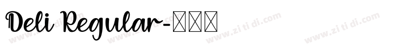 Deli Regular字体转换